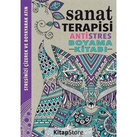 Sanat Terapisi - Antistres Boyama Kitabı - Hannah Davies Cindy Wilde Richard Merritt