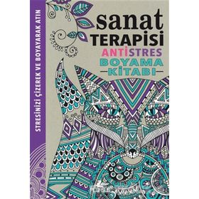 Sanat Terapisi - Antistres Boyama Kitabı - Hannah Davies Cindy Wilde Richard Merritt