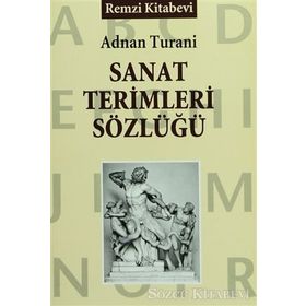 Sanat Terimleri Sözlüğü - Adnan Turani