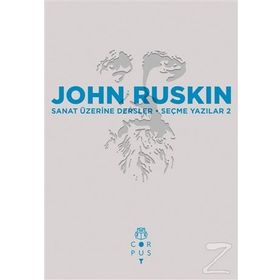 Sanat Üzerine Dersler - John Ruskin