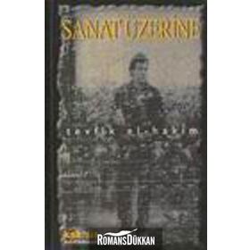 SANAT ÜZERİNE - TEVFIK EL-HAKIM
