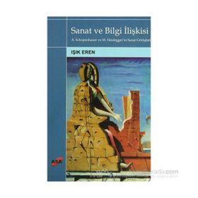 Sanat ve Bilgi İlişkisi - Işık Eren