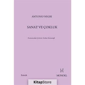 SANAT VE ÇOKLUK - ANTONIO NEGRI
