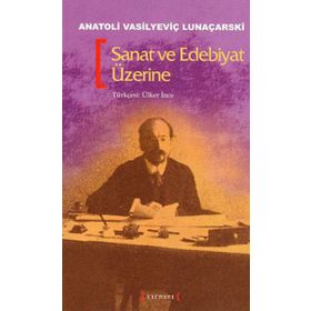 Sanat ve Edebiyat Üzerine - k marx Friedrich Engels