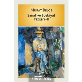 Sanat Ve Edebiyat Yazıları 2 - Murat Belge