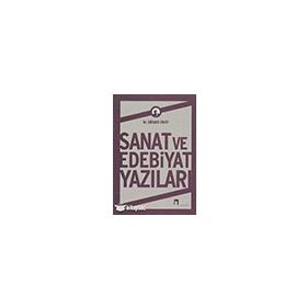 Sanat ve Edebiyat Yazıları - M. Orhan Okay
