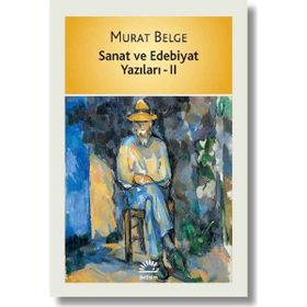 SANAT VE EDEBIYAT YAZILARI - MURAT BELGE