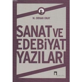 Sanat ve Edebiyat Yazıları - Ömer Seyfettin