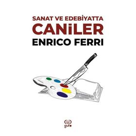 Sanat ve Edebiyatta Caniler Gufo Yayınları