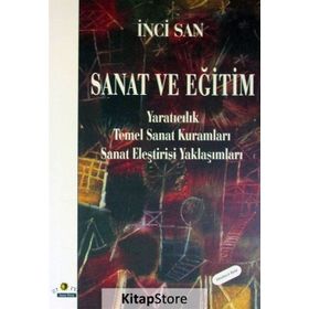 SANAT VE EĞİTİM - İNCİ SAN