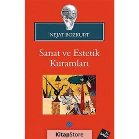 SANAT VE ESTETIK KURAMLARI - NEJAT BOZKURT