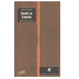 Sanat ve Estetik - Peter De Bolla