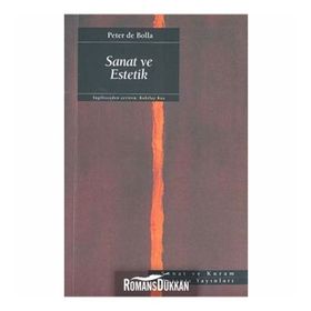 Sanat ve Estetik - Peter De Bolla