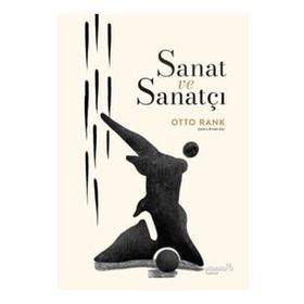 Sanat ve Sanatçı - Otto Rank