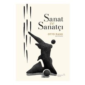 Sanat ve Sanatçı - Otto Rank