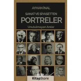 Sanat ve Siyasetten Portreler - Ayhan İnal