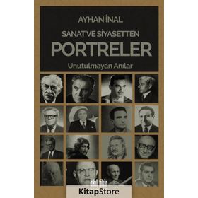 Sanat ve Siyasetten Portreler - Ayhan İnal