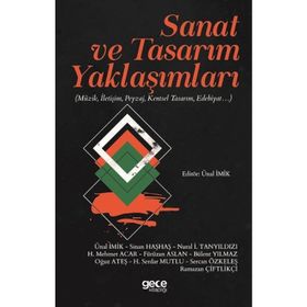 Sanat ve Tasarım Yaklaşımları - Ünal İmik