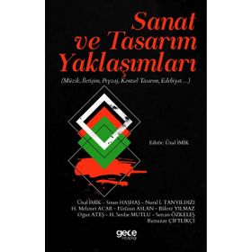 Sanat ve Tasarım Yaklaşımları - Ünal İmik