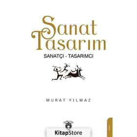 Sanat ve Tasarım Yaklaşımları - Ünal İmik