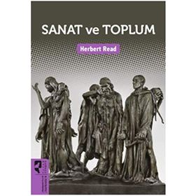 Sanat ve Toplum - Herbert Read
