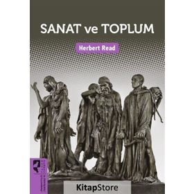 Sanat ve Toplum - Herbert Read