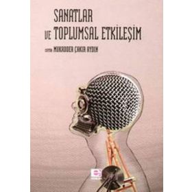 SANAT VE TOPLUMSAL ETKİLEŞİM - MUKADDER ÇAKIR AYDIN