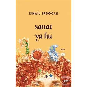 Sanat Ya Hu - İsmail Erdoğan