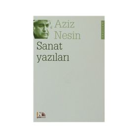Sanat Yazıları - Aziz Nesin