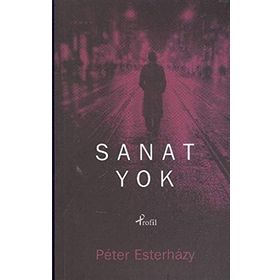 SANAT YOK - PETER ESTERHAZY