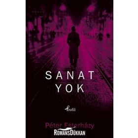 SANAT YOK - PETER ESTERHAZY