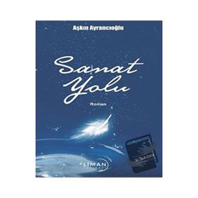 Sanat Yolu - Aşkın Ayrancıoğlu