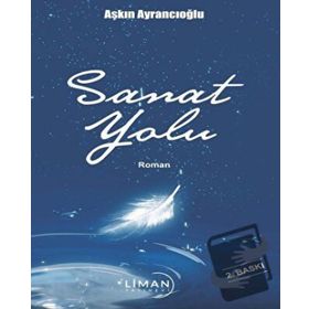Sanat Yolu - Aşkın Ayrancıoğlu