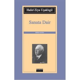 Sanata Dair - halit ziya usakligil