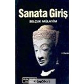 SANATA GİRİŞ - SELÇUK MÜLAYİM