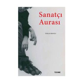 Sanatçı Aurası - Özkan Eroğlu