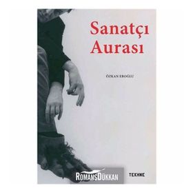 Sanatçı Aurası - Özkan Eroğlu