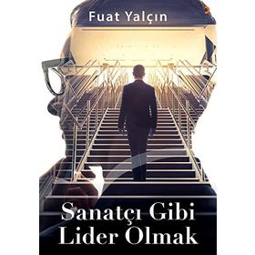 Sanatçı Gibi Lider Olmak Cinius Yayınları
