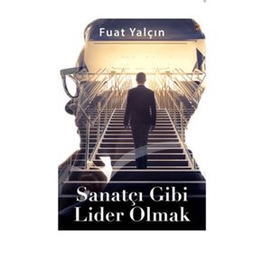Sanatçı Gibi Lider Olmak Cinius Yayınları