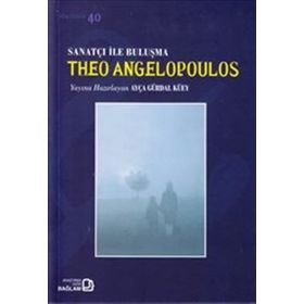 Sanatçı ile Buluşma Theo Angelopoulos - Ayça Gürdal Küey