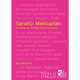 Sanatçı Mektupları Leonardo da Vinci'den David Hockney'e-Michael Bird