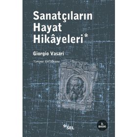 Sanatçıların Hayat Hikayeleri - Giorgio Vasari