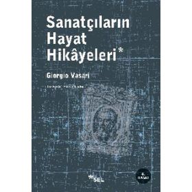 Sanatçıların Hayat Hikayeleri - Giorgio Vasari