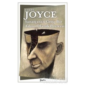 SANATÇININ BIR GENÇ ADAM OLARAK PORTRESI - JAMES JOYCE (ISBN:9789754703115)