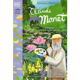 Sanatçının Gördükleri Claude Monet Ciltli - Amy Guglielmo