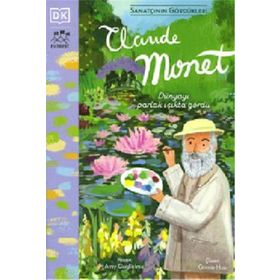 Sanatçının Gördükleri Claude Monet Ciltli - Amy Guglielmo