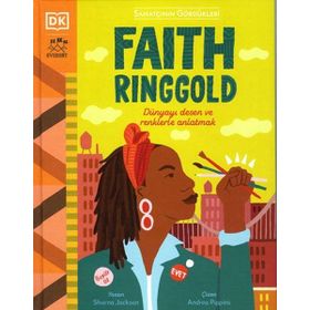 Sanatçının Gördükleri - Faith Ringgold - Sharna Jackson