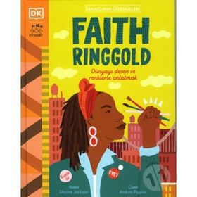 Sanatçının Gördükleri - Faith Ringgold - Sharna Jackson