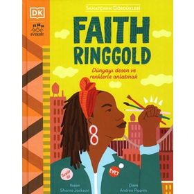 Sanatçının Gördükleri - Faith Ringgold - Sharna Jackson