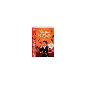 Sanatçının Gördükleri - Georgia O’Keeffe Gabrielle Balkan
